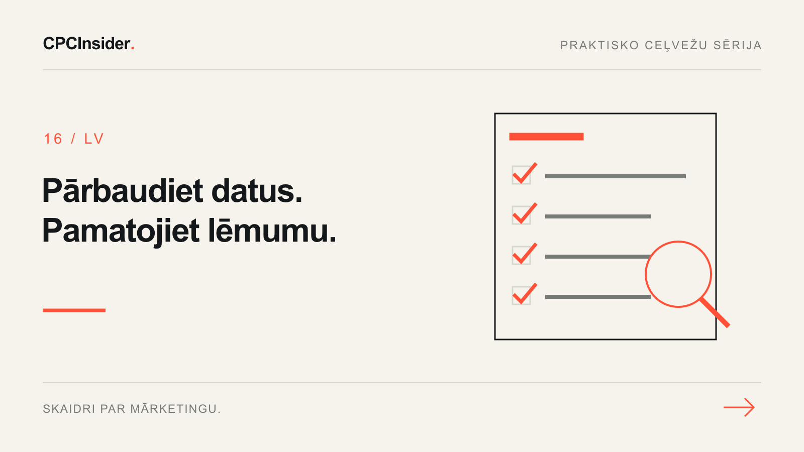 Redakcionāla ilustrācija: Pārbaudiet datus. Pamatojiet lēmumu.